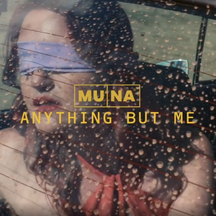 MUNA - Anything But Me